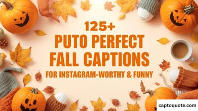 125+ Perfect Fall Captions For Instagram-Worthy & Funny (1)