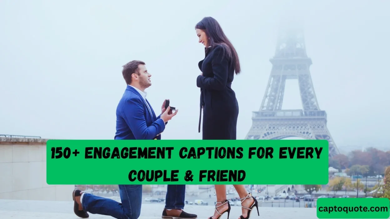 150+ Engagement Captions for Every Couple & Friend