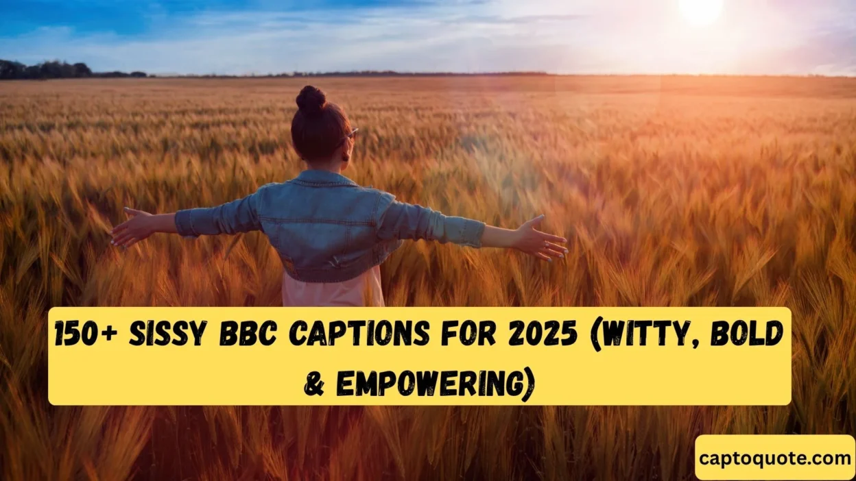 150+ Sissy BBC Captions for 2025 (Witty, Bold & Empowering)