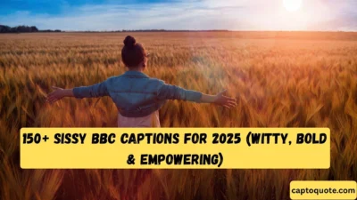 150+ Sissy BBC Captions for 2025 (Witty, Bold & Empowering)