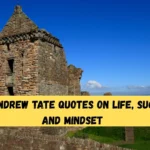 200+ Andrew Tate Quotes on Life, Success, and Mindset (1)