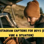 200+ Instagram Captions for Boys (Every Vibe & Situation)