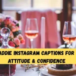 225+ Baddie Instagram Captions for Serve Attitude & Confidence