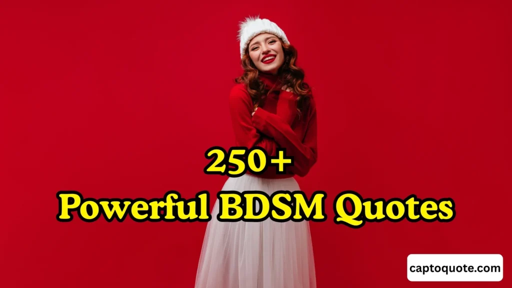 250+ Powerful BDSM Quotes