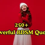 250+ Powerful BDSM Quotes