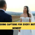 250+ Wedding Captions for Every Instagram Moment