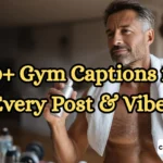 300+ Gym Captions for Every Post & Vibe