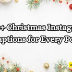 430+ Christmas Instagram Captions for Every Post