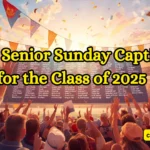 450+ Senior Sunday Captions for the Class of 2025