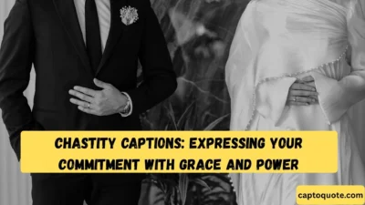 Chastity Captions Expressing Your Commitment with Grace and Power (1)