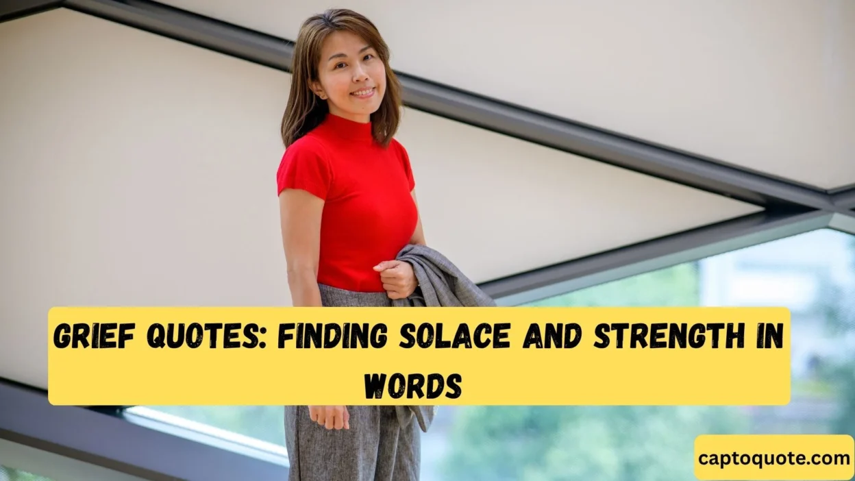 Grief Quotes Finding Solace and Strength in Words