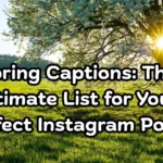 Spring Captions The Ultimate List for Your Perfect Instagram Posts