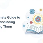 The Ultimate Guide to Understanding and Using Them