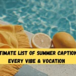 The Ultimate List of Summer Captions for Every Vibe & Vocation