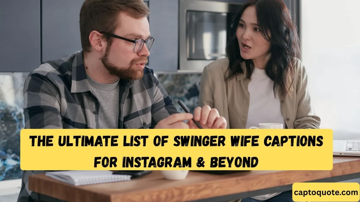 The Ultimate List of Swinger Wife Captions for Instagram & Beyond