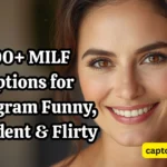 300+ MILF Captions for Instagram Funny, Confident & Flirty