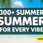 300+ Summer Instagram Captions for Every Vibe