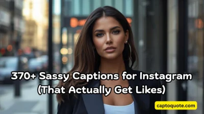 370+ Sassy Captions for Instagram (That Actually Get Likes)